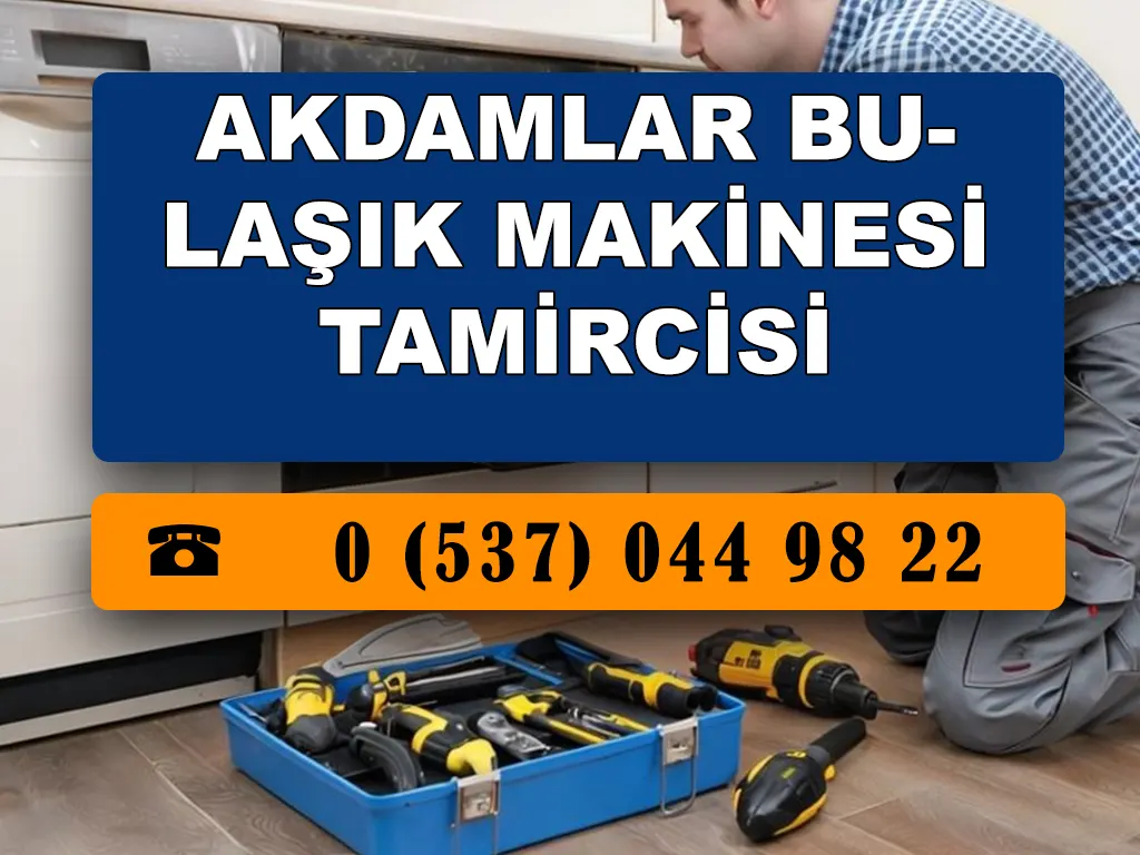 Akdamlar Bulaşık Makinesi Tamircisi 