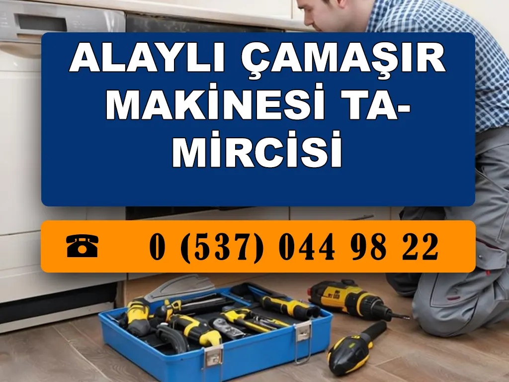 Alaylı Çamaşır Makinesi Tamircisi 
