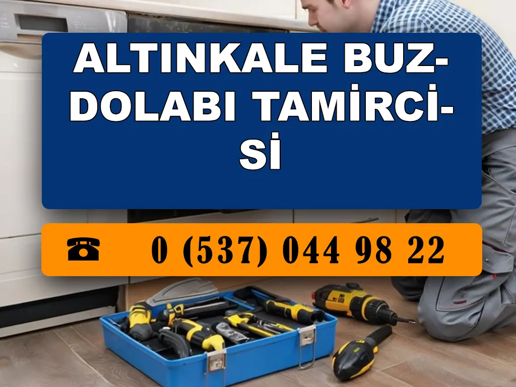 Altınkale Buzdolabı Tamircisi 