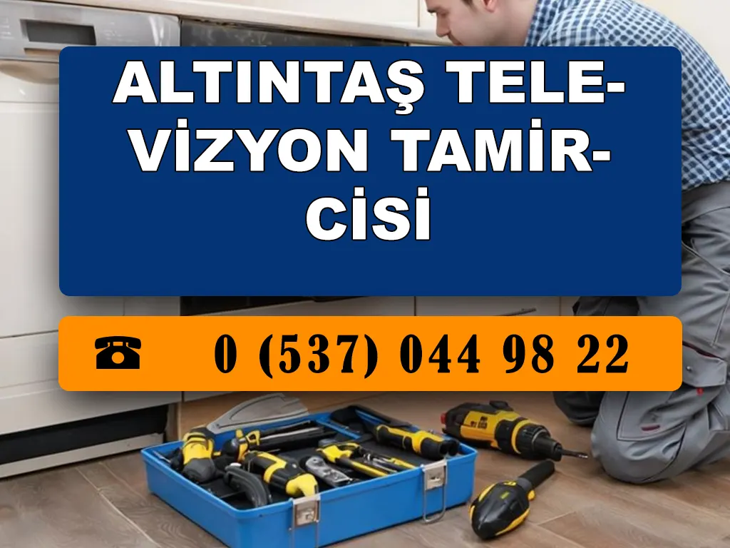 Altıntaş Televizyon Tamircisi 