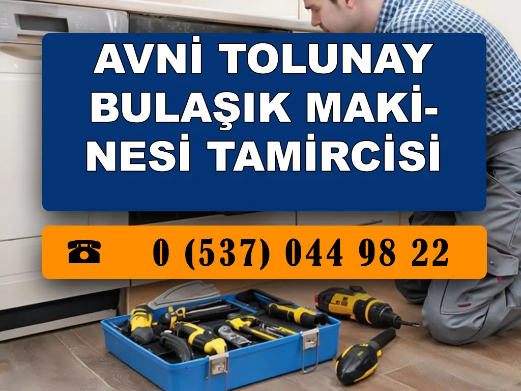 Avni Tolunay Bulaşık Makinesi Tamircisi 