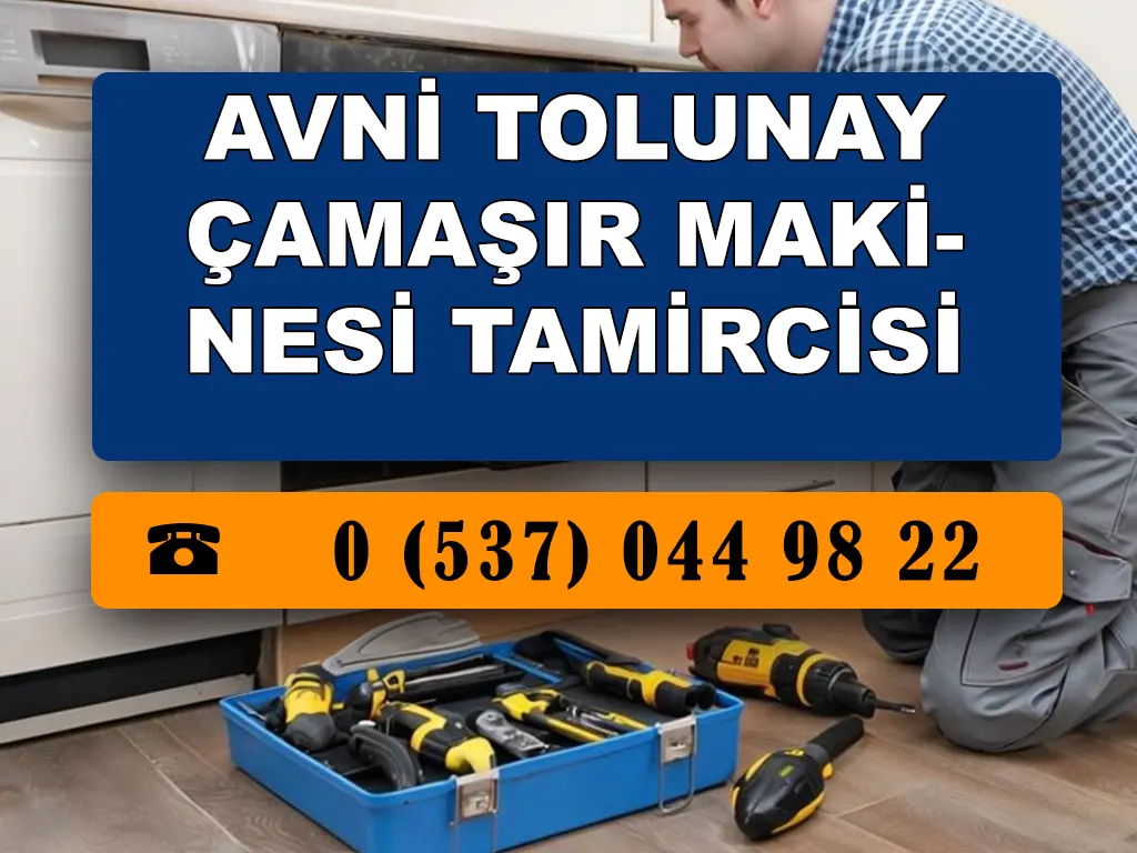 Avni Tolunay Çamaşır Makinesi Tamircisi 