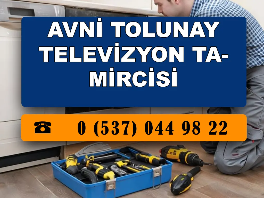 Avni Tolunay Televizyon Tamircisi 