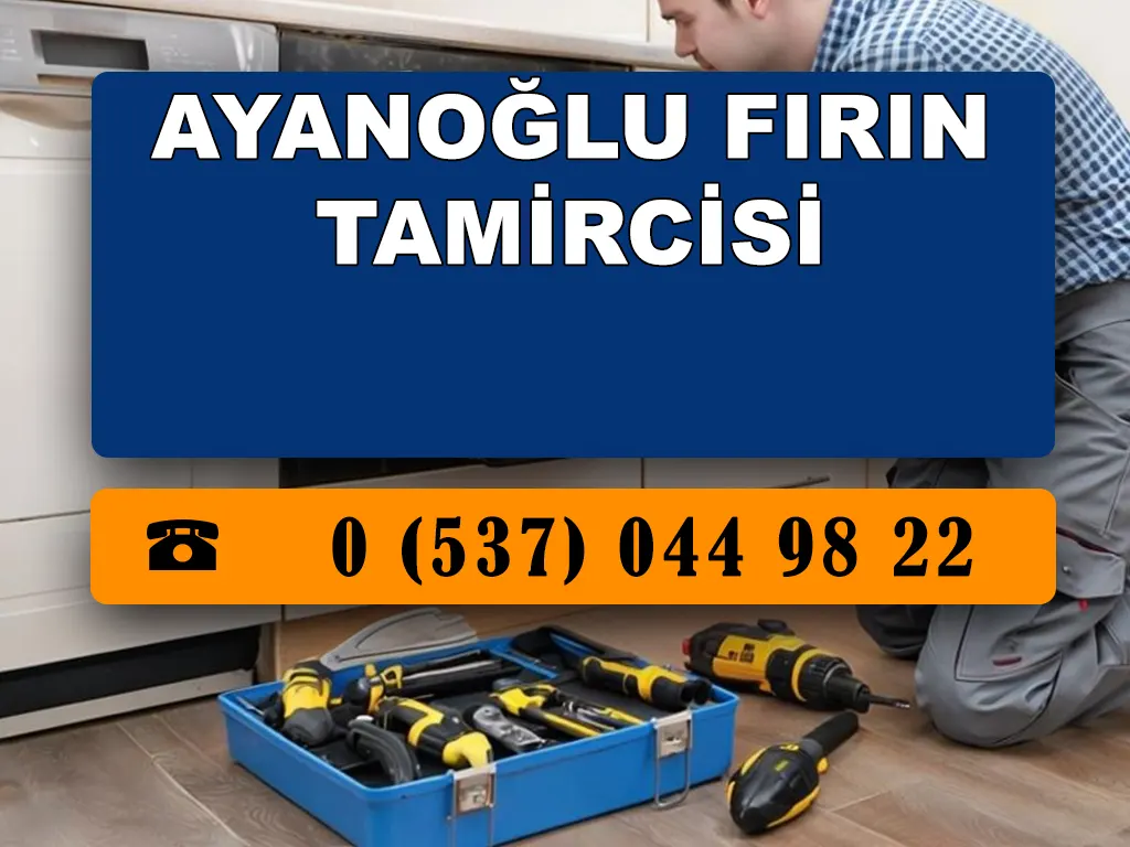 Ayanoğlu Fırın Tamircisi 