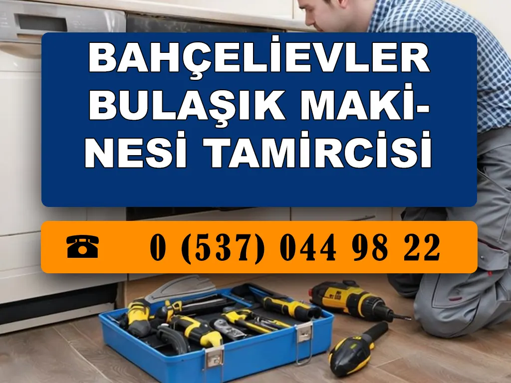 Bahçelievler Bulaşık Makinesi Tamircisi 