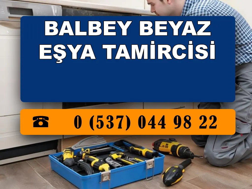 Balbey Beyaz Eşya Tamircisi 