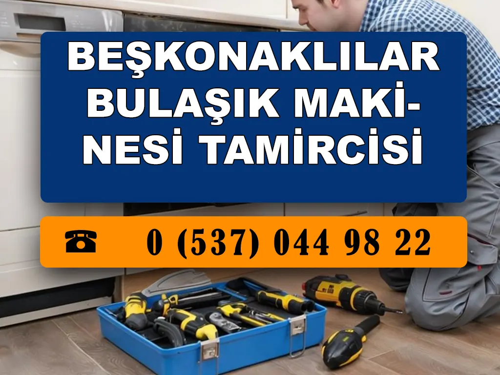 Beşkonaklılar Bulaşık Makinesi Tamircisi 