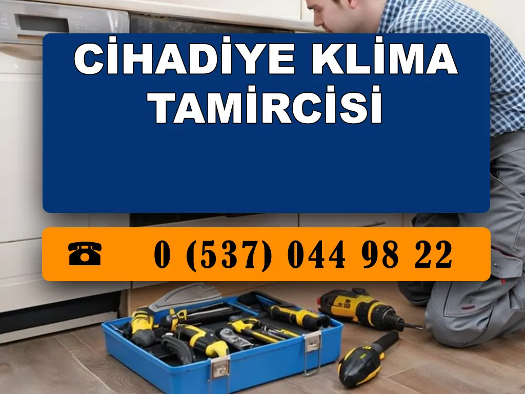 Cihadiye Klima Tamircisi 