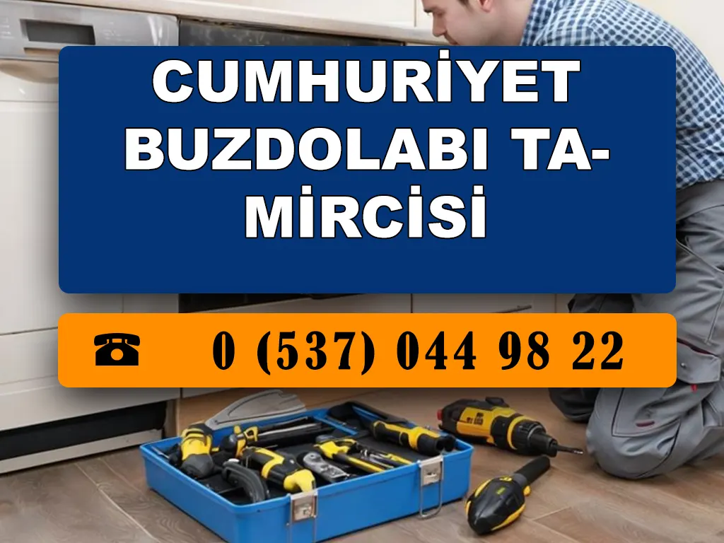 Cumhuriyet Buzdolabı Tamircisi 