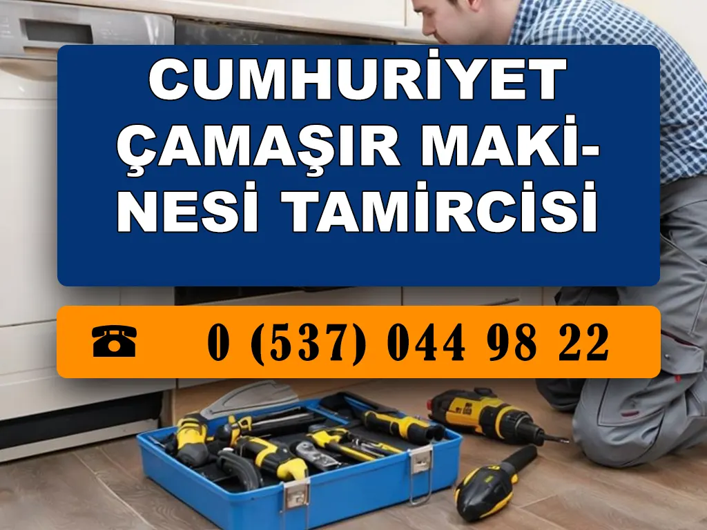Cumhuriyet Çamaşır Makinesi Tamircisi 