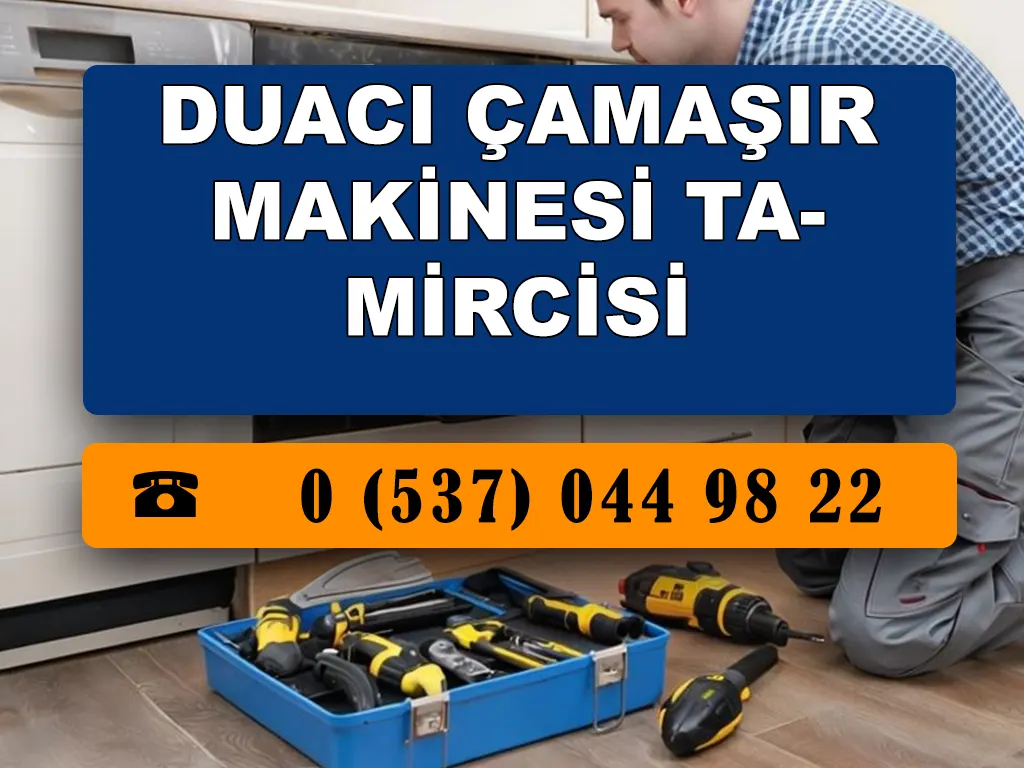 Duacı Çamaşır Makinesi Tamircisi 