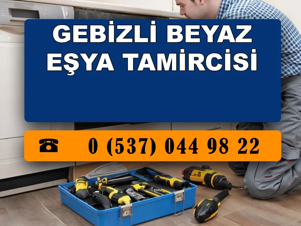 Gebizli Beyaz Eşya Tamircisi 