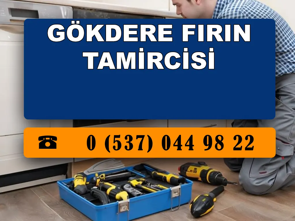 Gökdere Fırın Tamircisi 