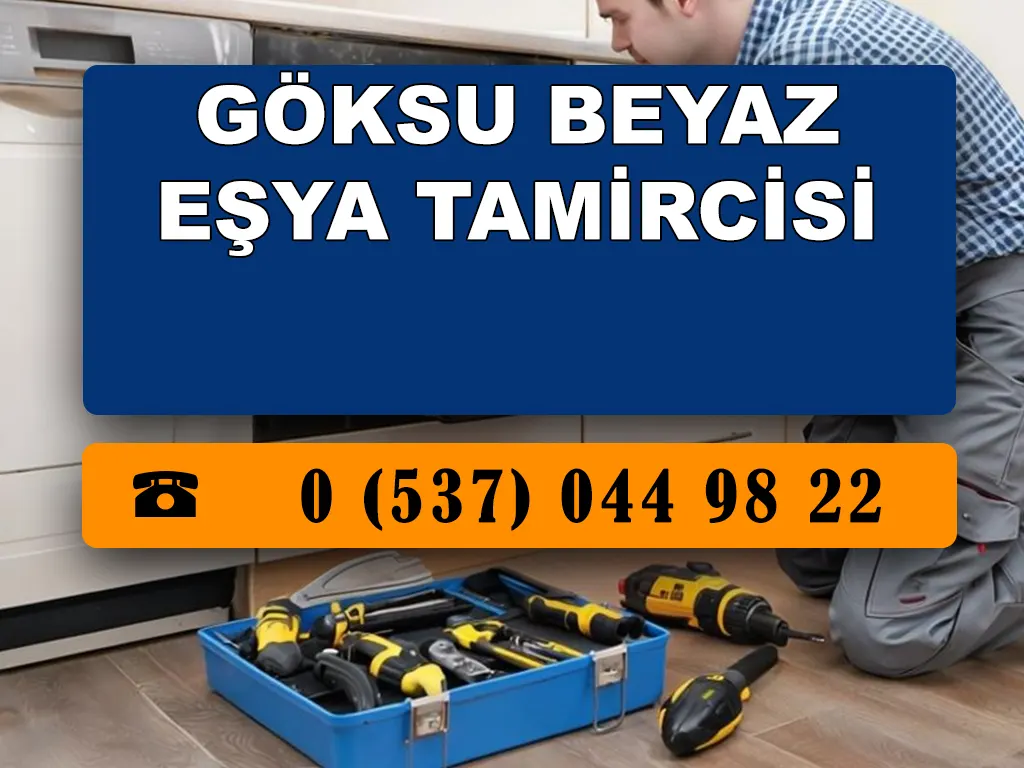 Göksu Beyaz Eşya Tamircisi 