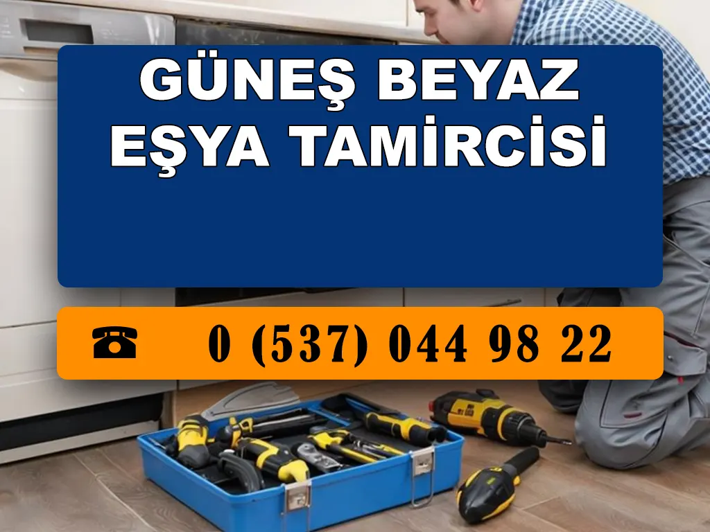 Güneş Beyaz Eşya Tamircisi 