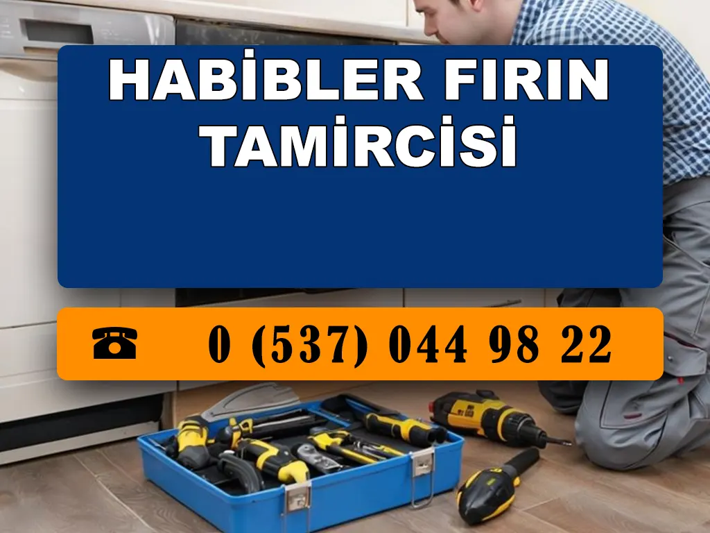 Habibler Fırın Tamircisi 