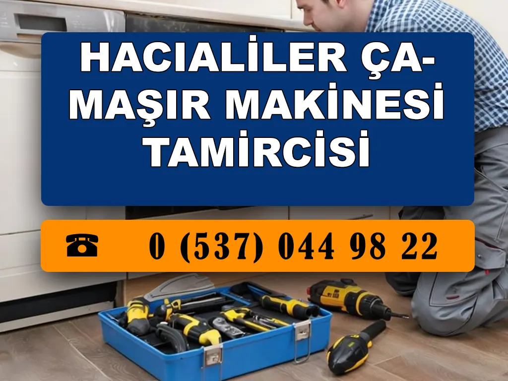 Hacıaliler Çamaşır Makinesi Tamircisi 