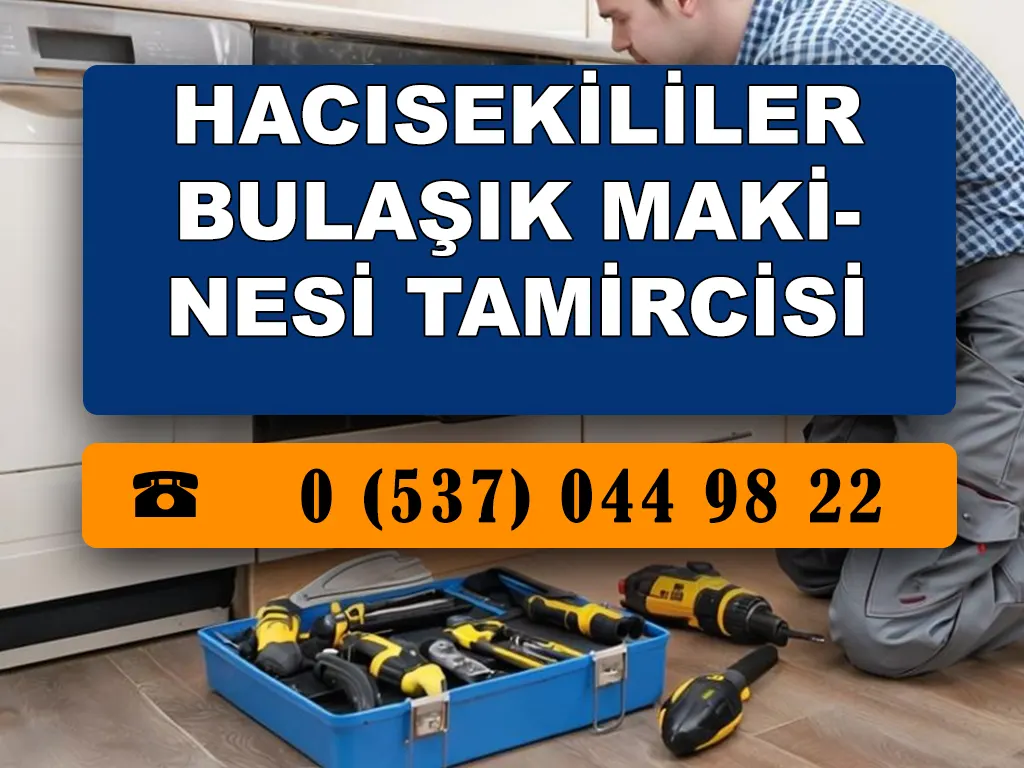 Hacısekililer Bulaşık Makinesi Tamircisi 