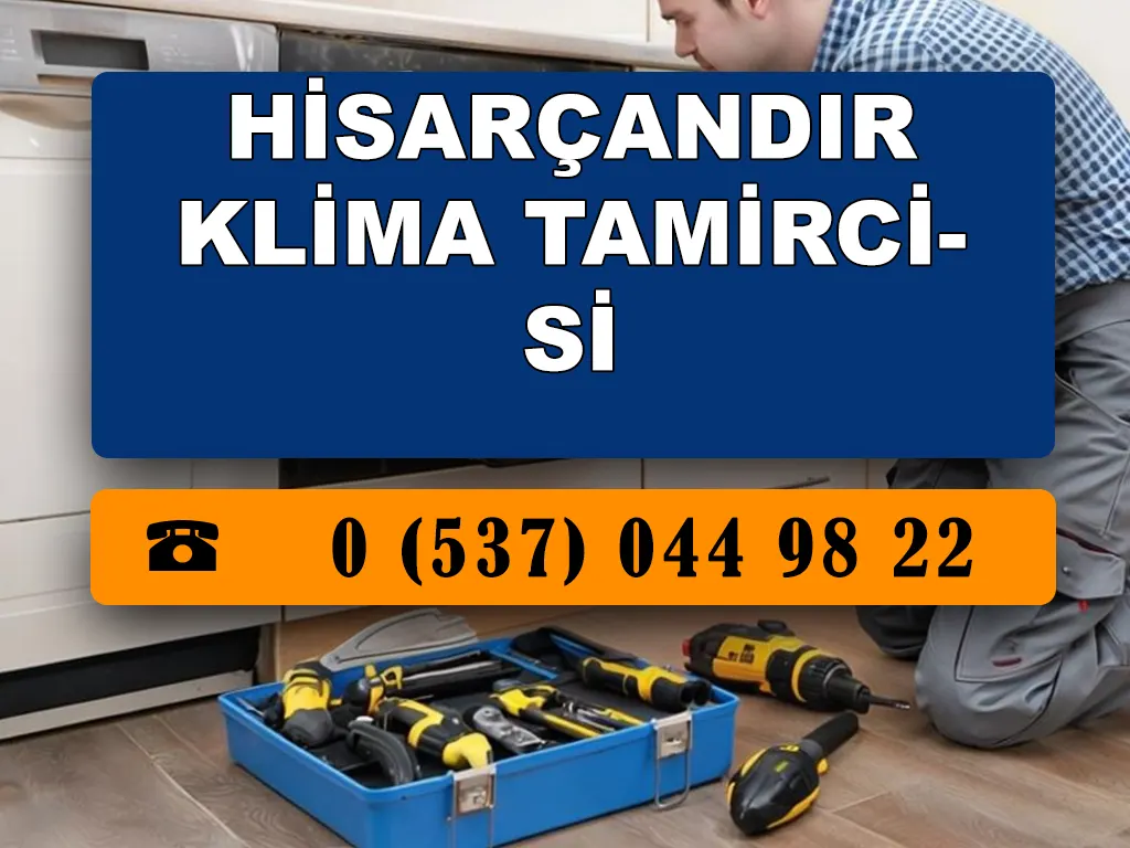 Hisarçandır Klima Tamircisi 