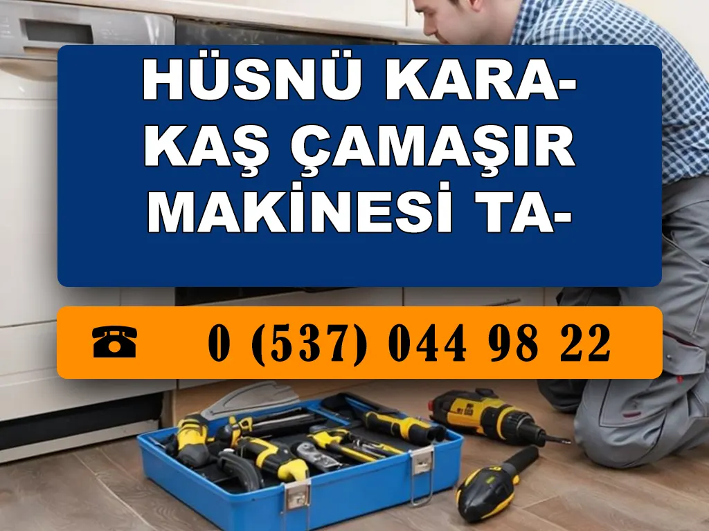 Hüsnü Karakaş Çamaşır Makinesi Tamircisi 