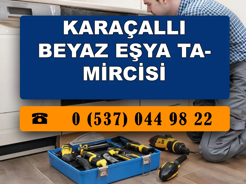 Karaçallı Beyaz Eşya Tamircisi 