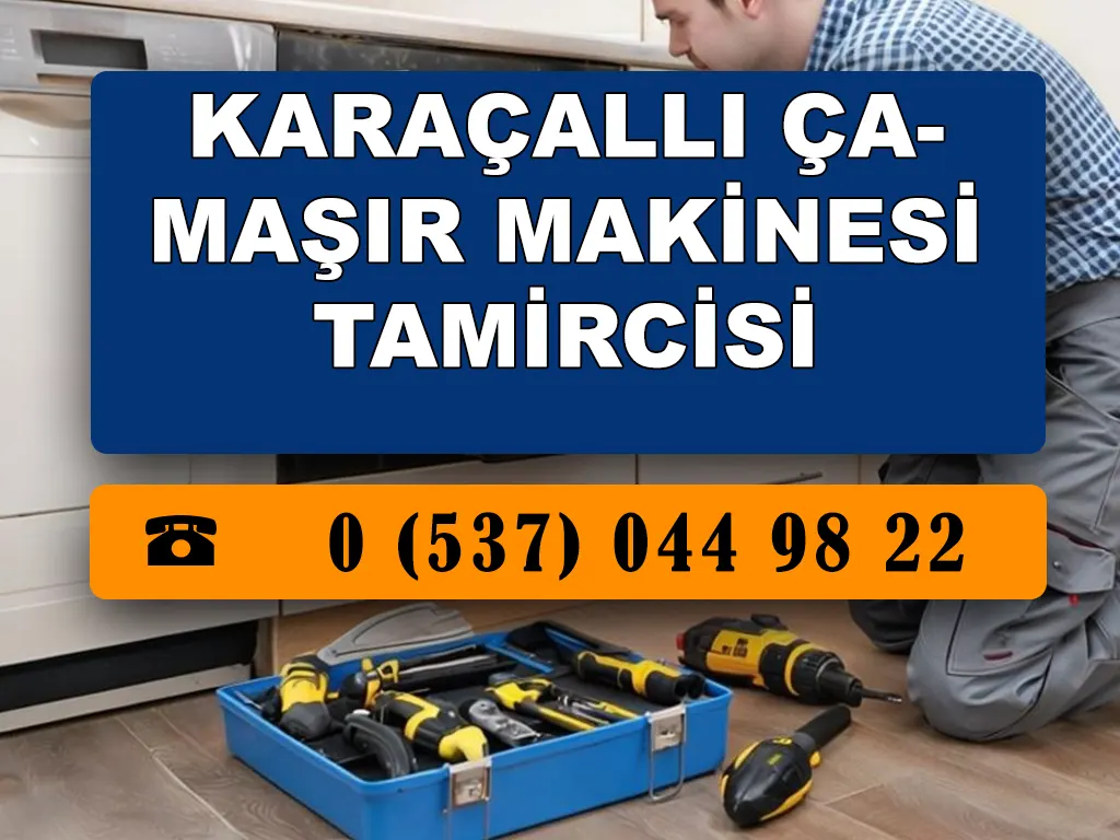 Karaçallı Çamaşır Makinesi Tamircisi 
