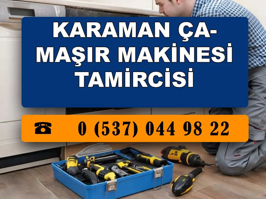 Karaman Çamaşır Makinesi Tamircisi 