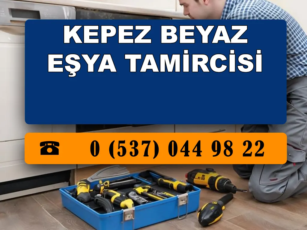 Kepez Beyaz Eşya Tamircisi 