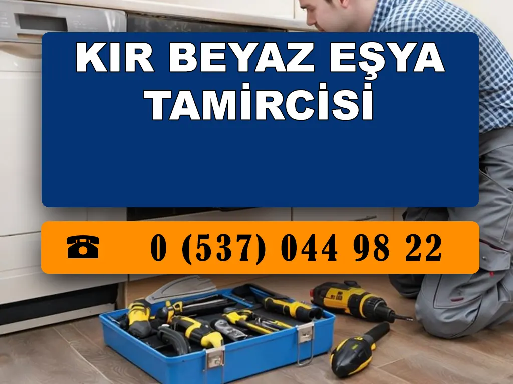 Kır Beyaz Eşya Tamircisi 