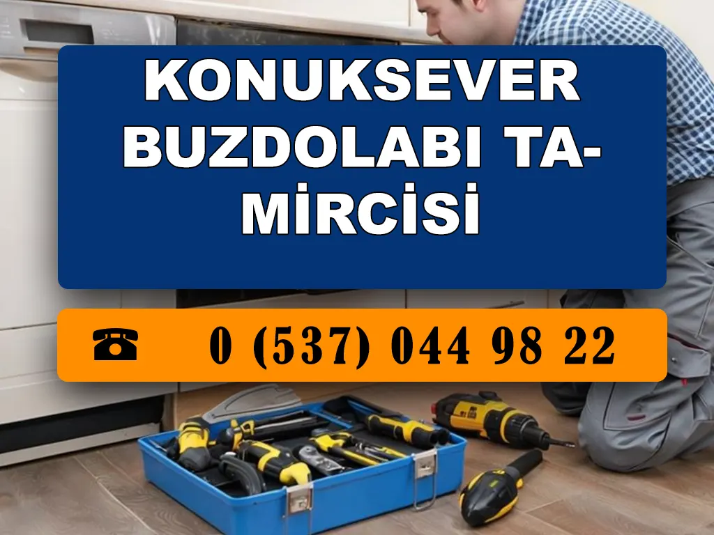 Konuksever Buzdolabı Tamircisi 