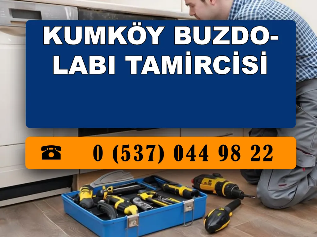 Kumköy Buzdolabı Tamircisi 