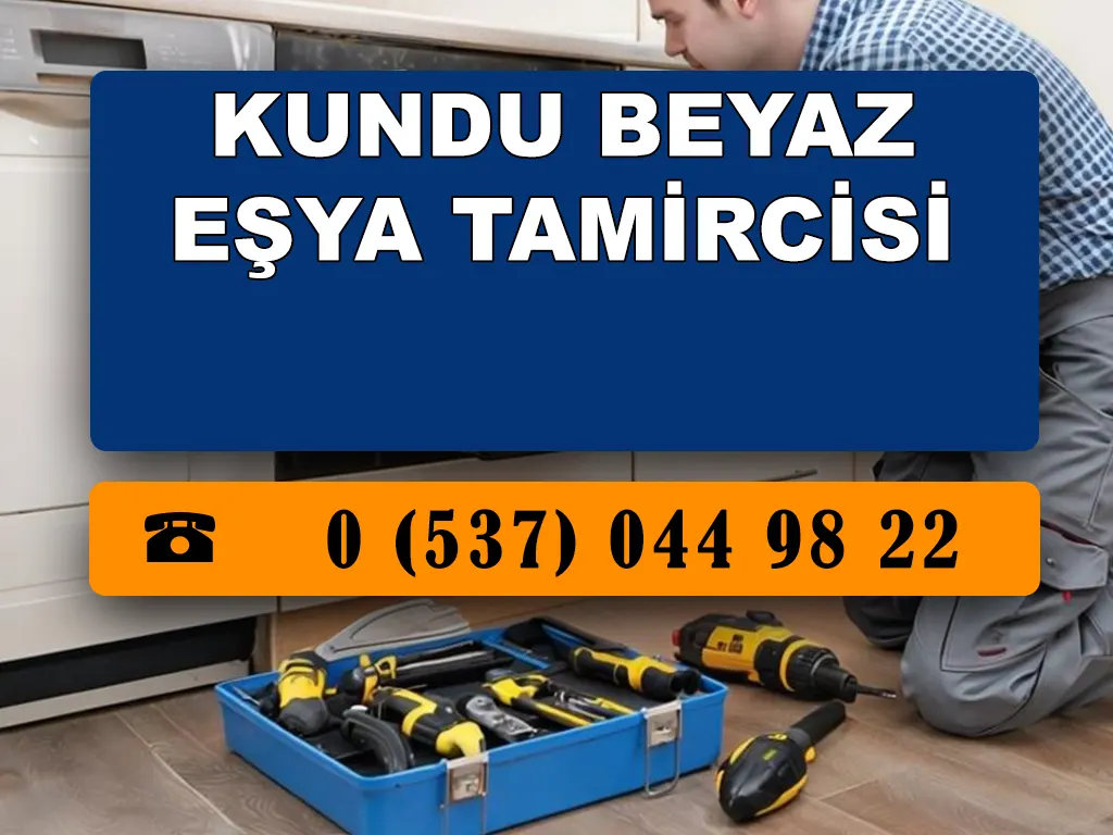 Kundu Beyaz Eşya Tamircisi 