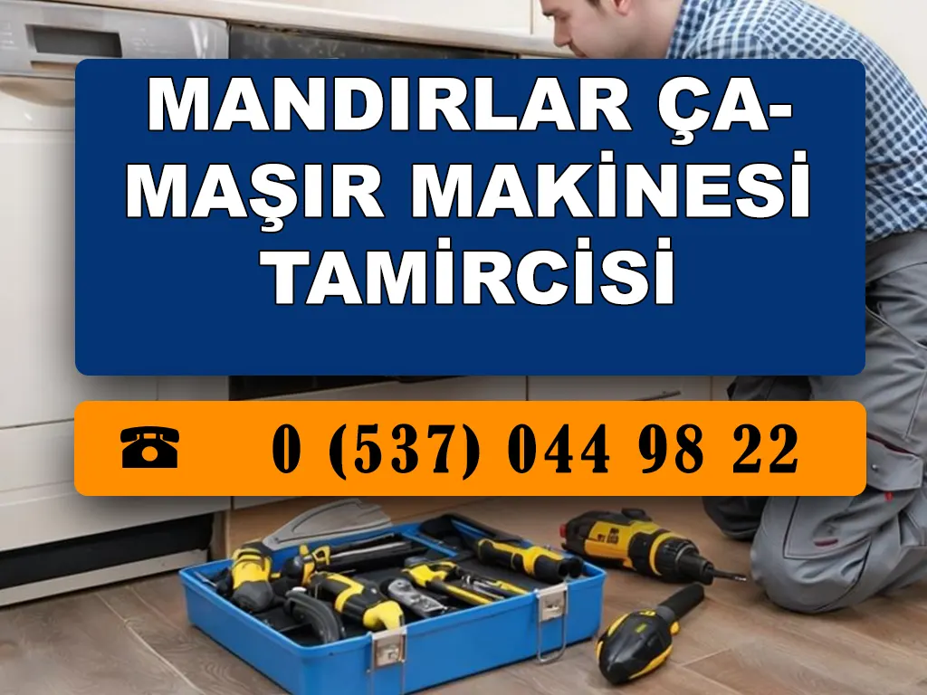 Mandırlar Çamaşır Makinesi Tamircisi 