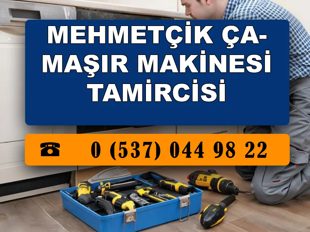 Mehmetçik Çamaşır Makinesi Tamircisi 