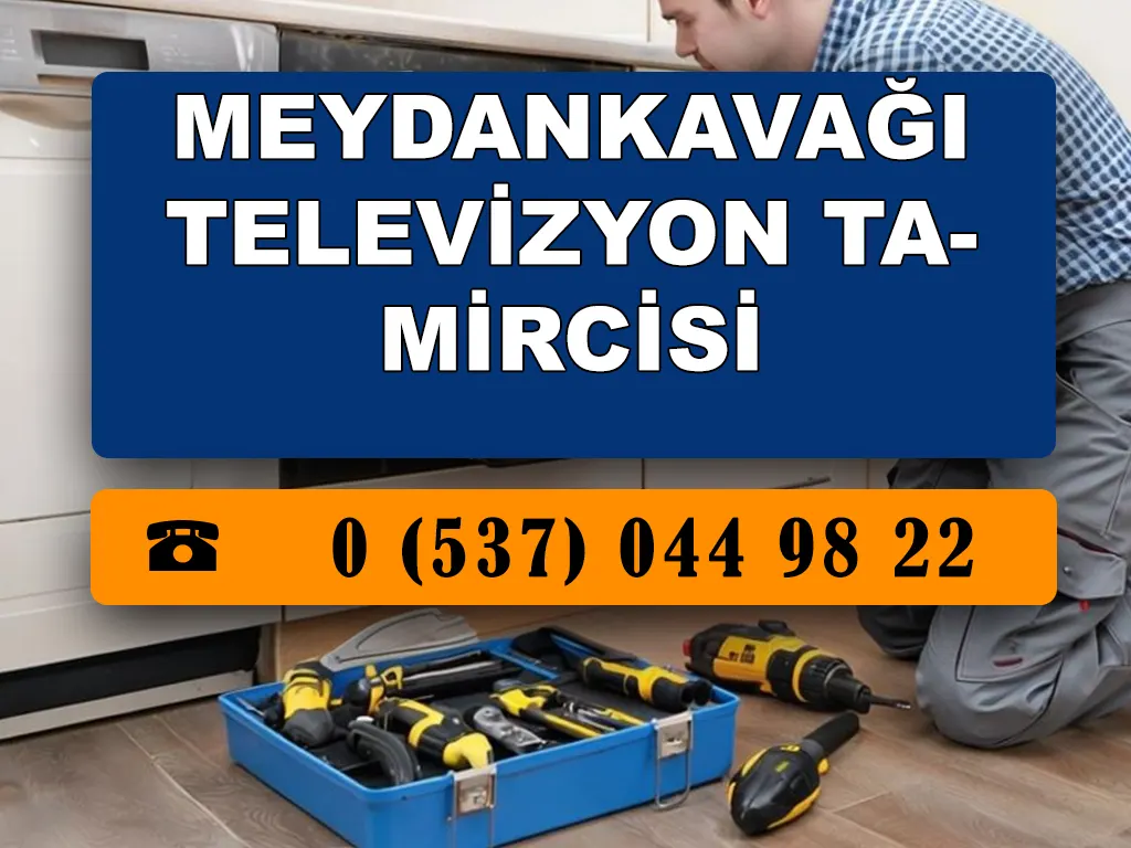 Meydankavağı Televizyon Tamircisi 
