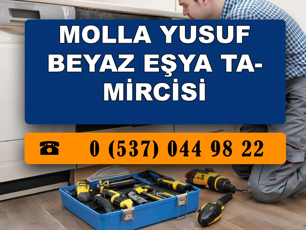 Molla Yusuf Beyaz Eşya Tamircisi 