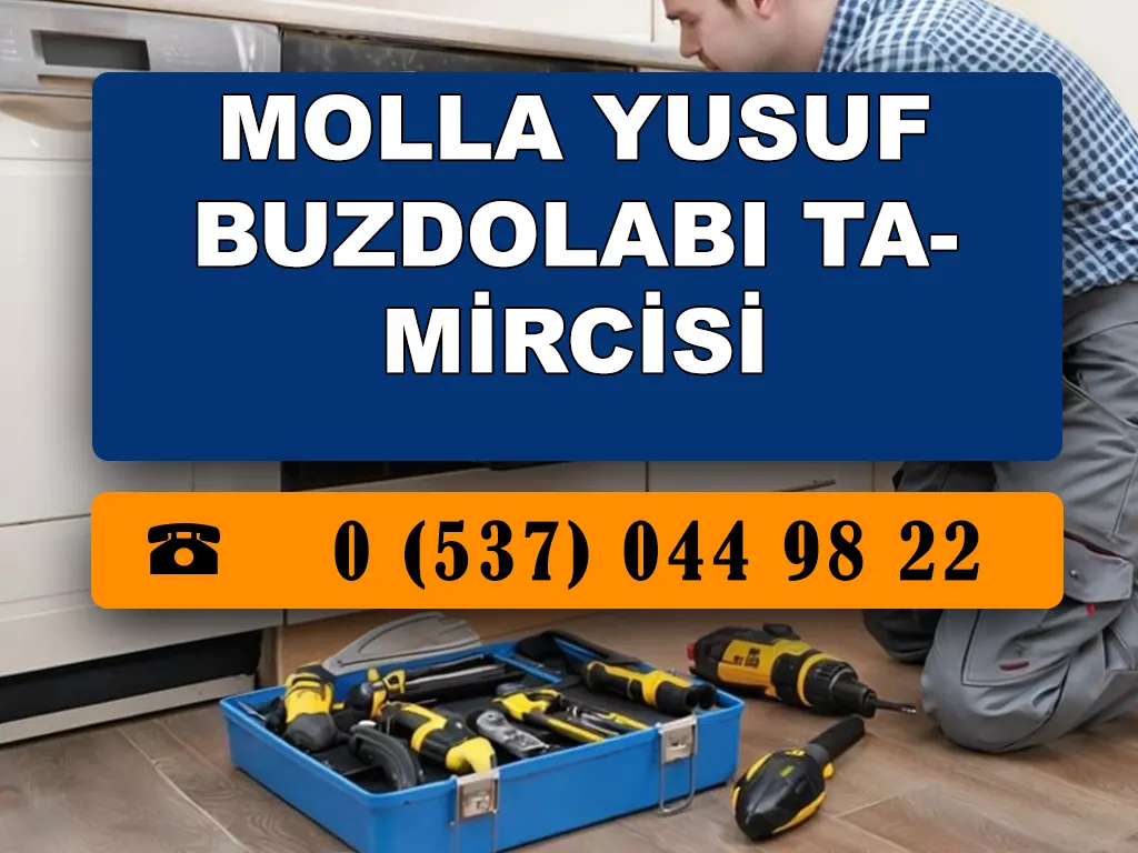 Molla Yusuf Buzdolabı Tamircisi 
