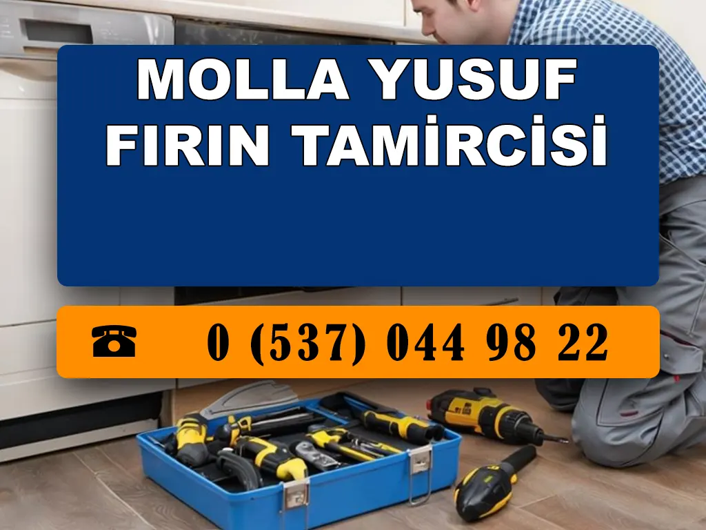 Molla Yusuf Fırın Tamircisi 