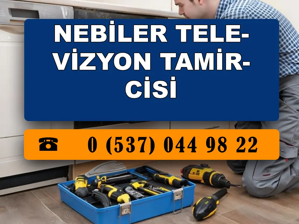 Nebiler Televizyon Tamircisi 