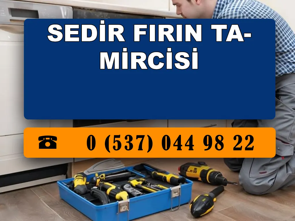 Sedir Fırın Tamircisi 