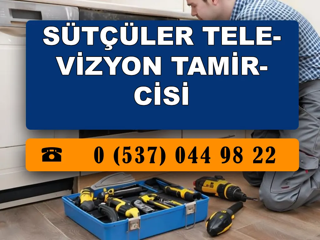 Sütçüler Televizyon Tamircisi 