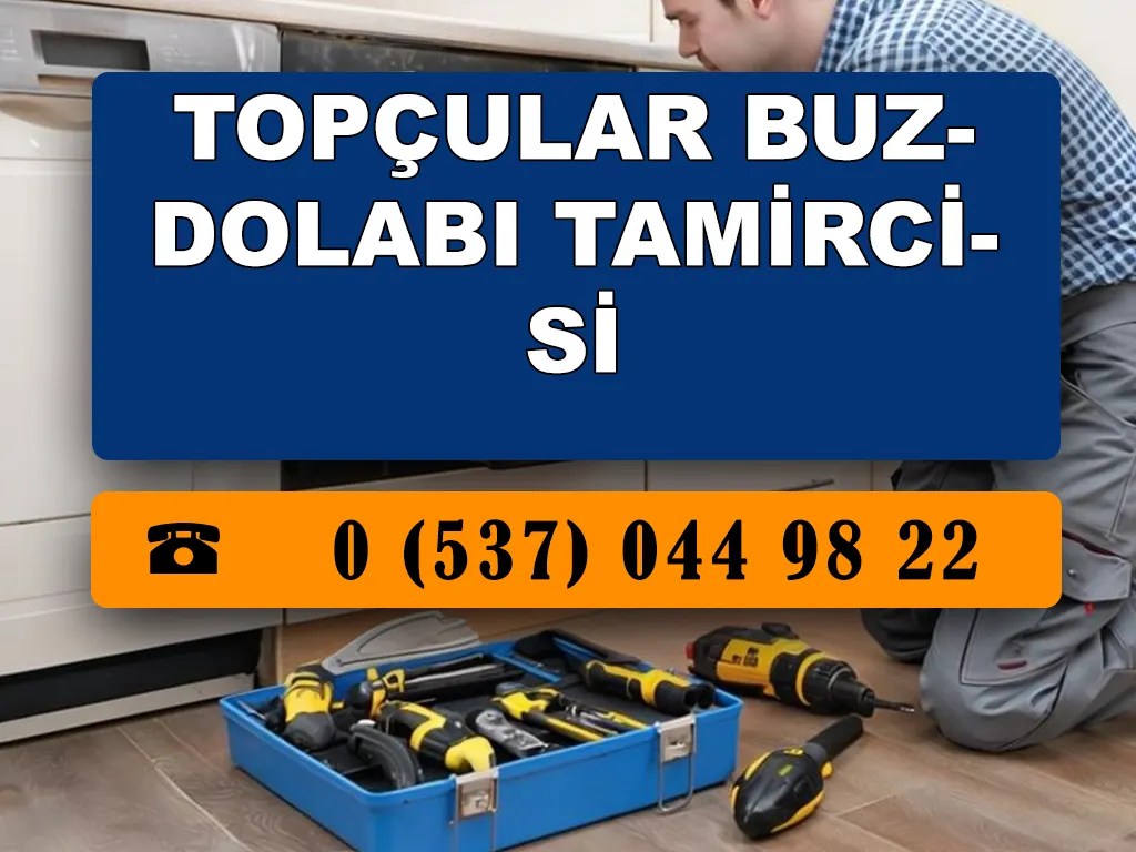 Topçular Buzdolabı Tamircisi 