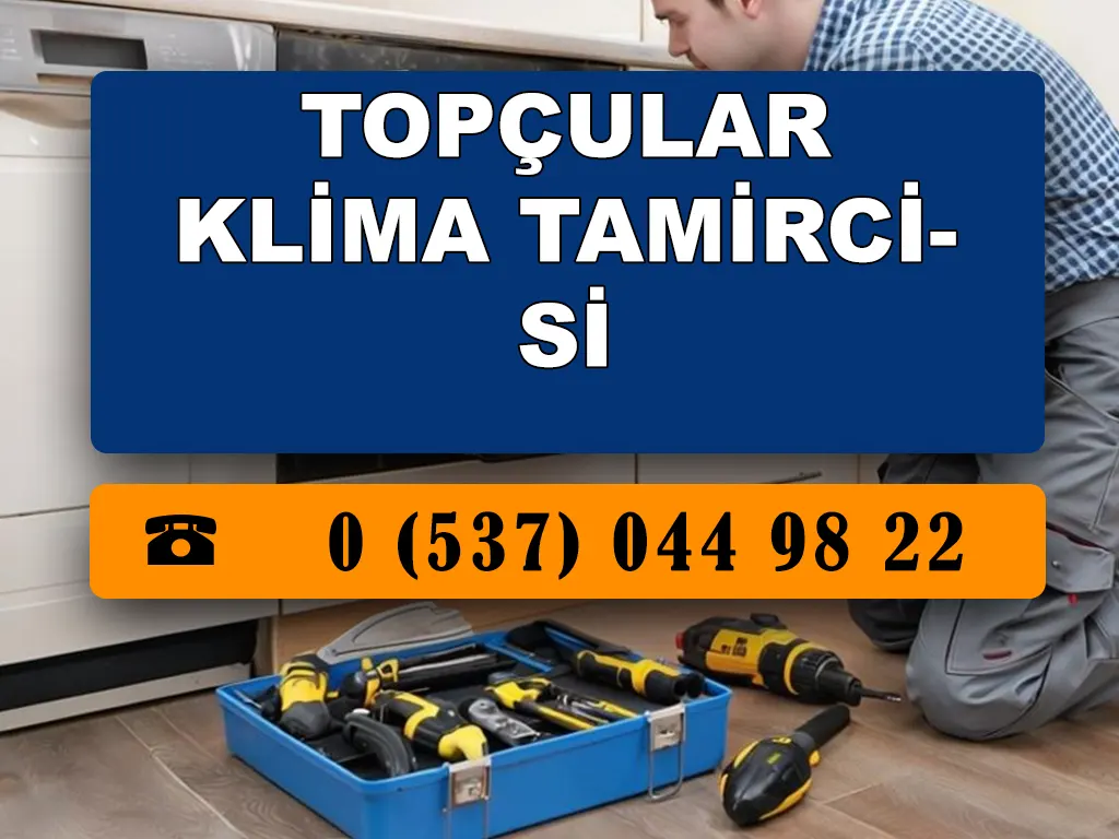 Topçular Klima Tamircisi 
