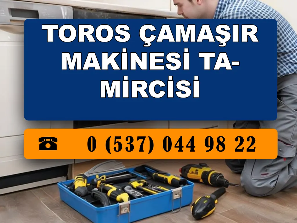Toros Çamaşır Makinesi Tamircisi 