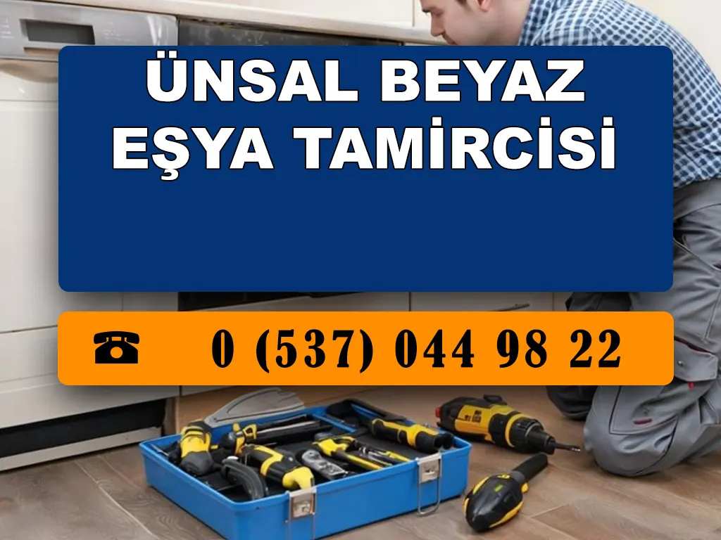 Ünsal Beyaz Eşya Tamircisi 