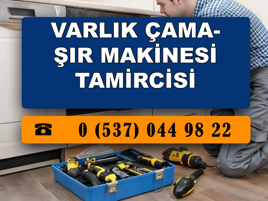 Varlık Çamaşır Makinesi Tamircisi 