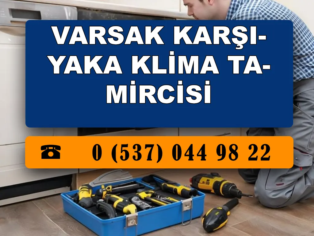 Varsak Karşıyaka Klima Tamircisi 