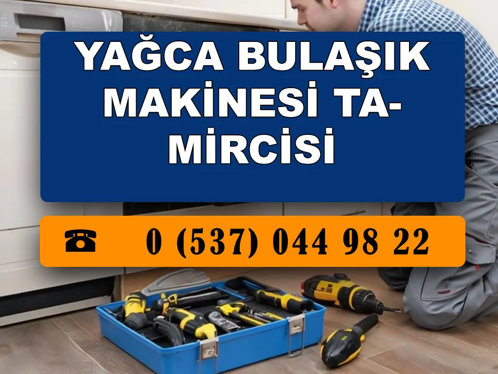 Yağca Bulaşık Makinesi Tamircisi 