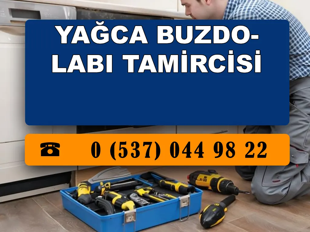 Yağca Buzdolabı Tamircisi 