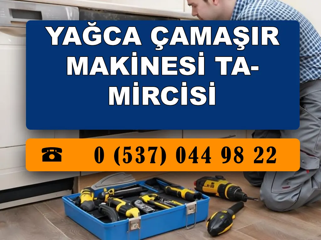 Yağca Çamaşır Makinesi Tamircisi 